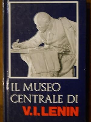 IL MUSEO CENTRALE DI V.I. LENIN. GUIDA