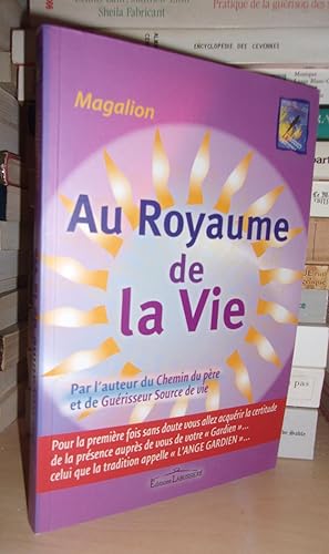 Bild des Verkufers fr AU ROYAUME DE LA VIE : Voyage Au Pays De La Lumire zum Verkauf von Planet's books