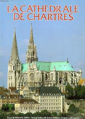 Immagine del venditore per LA CATHEDRALE DE CHARTRES venduto da Le-Livre