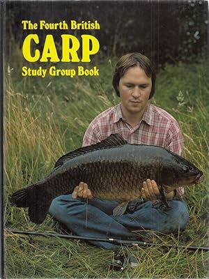 Bild des Verkufers fr THE FOURTH BRITISH CARP STUDY GROUP BOOK. Edited by Peter Mohan and Kevin Maddocks. zum Verkauf von Coch-y-Bonddu Books Ltd