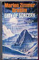 Seller image for CITY OF SORCERY(A DARKOVER NOVEL) for sale by TARPAULIN BOOKS AND COMICS