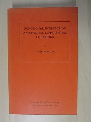 Functional Integration and Partial Differential Equations