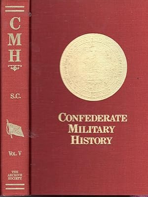 Seller image for Confederate Military History: Volume V: South Carolina for sale by Dorley House Books, Inc.