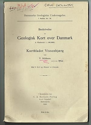 Beskrivelse til Geologisk Kort over Danmark (i Maalestok 1:100,000).