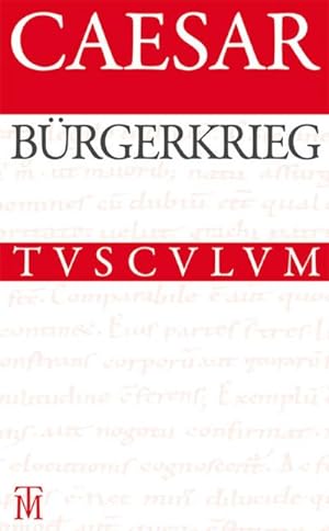 Bild des Verkufers fr Brgerkrieg / De bello civili. Bellum Civile : Lateinisch - deutsch zum Verkauf von AHA-BUCH GmbH