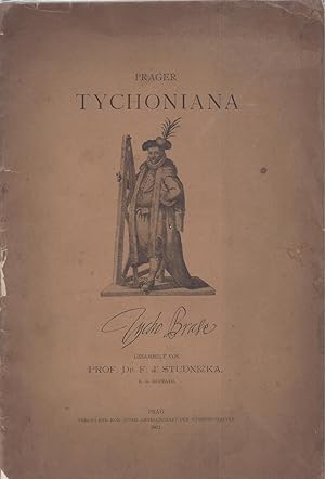 Seller image for PRAGER TYCHONIANA - Tycho Brahe for sale by ART...on paper - 20th Century Art Books