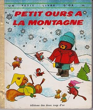 Imagen del vendedor de Petit ours  la montagne a la venta por L'ivre d'Histoires