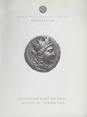 Image du vendeur pour Mnzen und Kunst der Antike. Katalog 34, Sommer 2006 mis en vente par Librairie Archaion