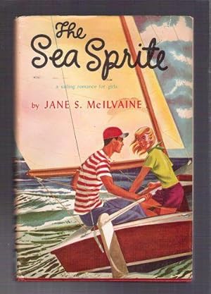 Seller image for The Sea Sprite/A Sailing Romance for Girls for sale by Gyre & Gimble