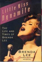 Seller image for Little Miss Dynamite: The Life and Times of Brenda Lee for sale by Callaghan Books South