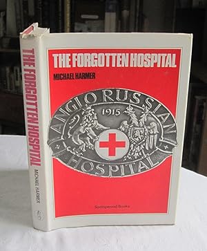 The Forgotten Hospital