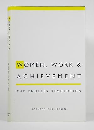 Bild des Verkufers fr Women, Work and Achievement: The Endless Revolution zum Verkauf von Banjo Booksellers, IOBA