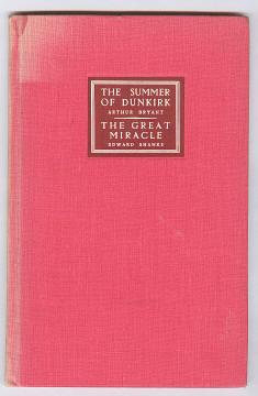 Image du vendeur pour THE SUMMER OF DUNKIRK and THE GREAT MIRACLE May-June, 1940 mis en vente par A Book for all Reasons, PBFA & ibooknet