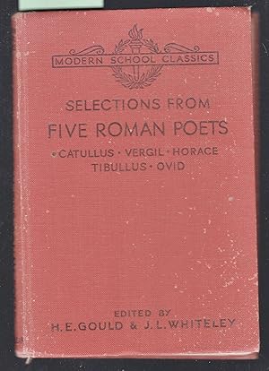 Immagine del venditore per Selections from Five Roman Poets- Catullus, Vergil, Horace, Tibullus, Ovid - Modern School Classics venduto da Laura Books