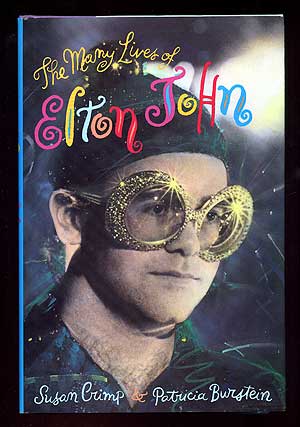 Immagine del venditore per The Many Lives of Elton John venduto da Between the Covers-Rare Books, Inc. ABAA