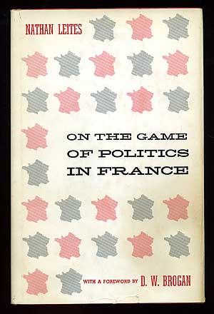 Bild des Verkufers fr On the Game of Politics in France zum Verkauf von Between the Covers-Rare Books, Inc. ABAA