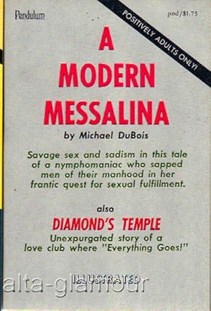 Immagine del venditore per A MODERN MESSALINA and DIAMOND'S TEMPLE; plus The Amateur Prostitutes venduto da Alta-Glamour Inc.