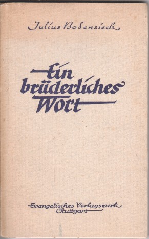 Ein brüderliches Wort : Reden, Predigten u. Berichte.