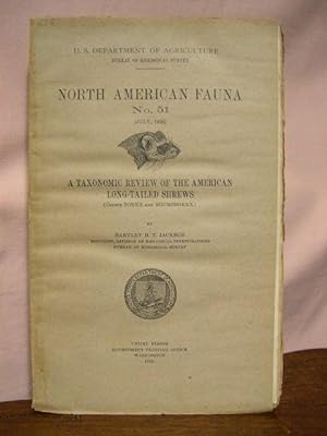 Seller image for A TAXONOMIC REVIEW OF THE AMERICAN LONG-TAILED SHREWS: NORTH AMERICAN FAUNA NO. 51 for sale by Robert Gavora, Fine & Rare Books, ABAA