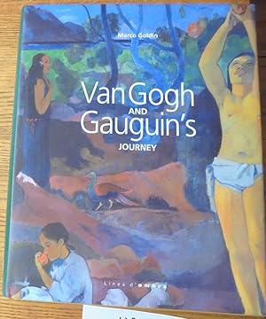 Van Gogh and Gauguin's Journey: Variations on a Theme