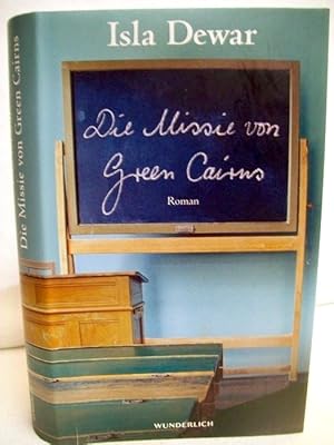 Seller image for Die Missie von Green Cairns. Roman. Dt. von Miriam Mandelkow for sale by Antiquariat Bler