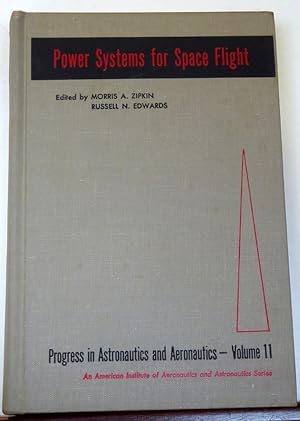 Seller image for POWER SYSTEMS FOR SPACE FLIGHT for sale by RON RAMSWICK BOOKS, IOBA