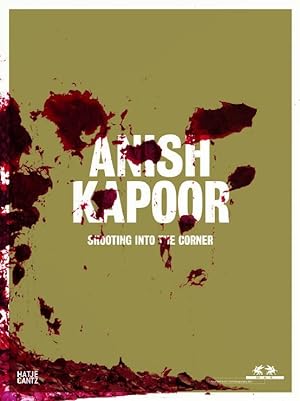Anish Kapoor: Shooting into the Corner