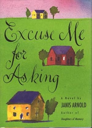 Seller image for EXCUSE ME FOR ASKING. for sale by Bookfever, IOBA  (Volk & Iiams)