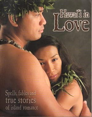 Seller image for HAWAI'I IN LOVE. for sale by Bookfever, IOBA  (Volk & Iiams)