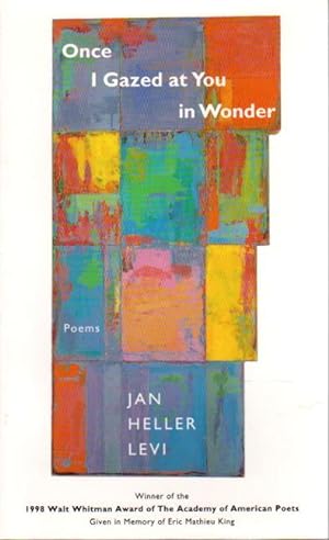 Seller image for ONCE I GAZED AT YOU IN WONDER: Poems. for sale by Bookfever, IOBA  (Volk & Iiams)