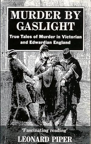 Seller image for Murder by Gaslight for sale by John McCormick