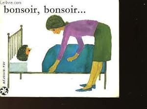Imagen del vendedor de BONSOIR, BONSOIR. a la venta por Le-Livre