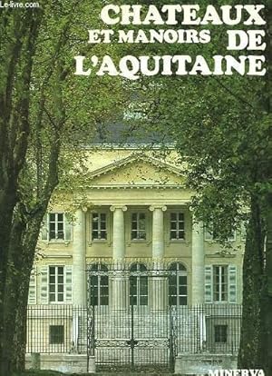 Seller image for CHATEAUX ET MANOIRS DE L'AQUITAINE for sale by Le-Livre