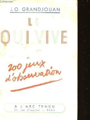 Imagen del vendedor de LE QUI VIVE - 200 JEUX D'OBSERVATION a la venta por Le-Livre