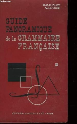 Bild des Verkufers fr GUIDE PANORAMIQUE DE LA GRAMMAIRE FRANCAISE zum Verkauf von Le-Livre