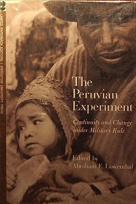 Seller image for The Peruvian Experiment: Continuity and Change Under Military Rule for sale by Marlowes Books and Music