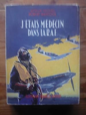 Seller image for J'tais mdecin dans la R.A.F. for sale by D'un livre  l'autre