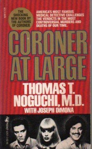 Imagen del vendedor de CORONER AT LARGE. a la venta por Loretta Lay Books