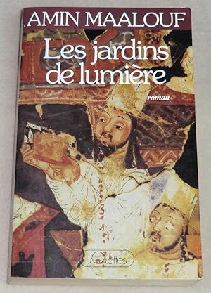 Image du vendeur pour LES JARDINS DE LUMIERE - Roman mis en vente par LE BOUQUINISTE