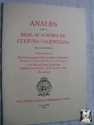 ANALES DE LA REAL ACADEMIA DE CULTURA VALENCIANA. Textos leídos el día de la lengua y de la cultu...