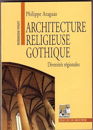 Seller image for ARCHITECTURE RELIGIEUSE GOTHIQUE T.1 ; DIVERSITES REGIONALES for sale by Librairie l'Aspidistra