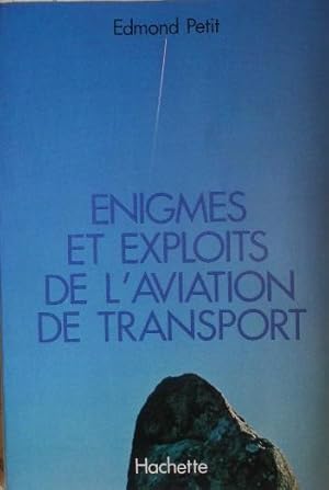 Seller image for Enigmes et exploits de l'aviation de transport. for sale by Librairie les mains dans les poches