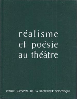 Imagen del vendedor de Ralisme et posie au thtre, confrences du thtre des Nations 1957-1959 et entretiens d'Arras 1958 a la venta por LES TEMPS MODERNES