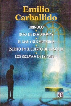 Seller image for ORINOCO / ROSA DE DOS AROMAS / EL MAR Y SUS MISTERIOS / ESCRITO EN EL CUERPO DE LA NOCHE / LOS ESCLAVOS DE ESTAMBUL for sale by Buenos Aires Libros