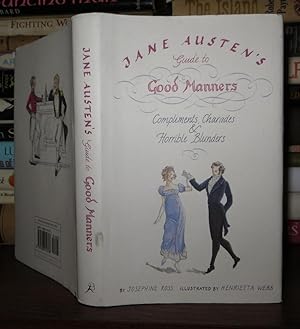 Bild des Verkufers fr JANE AUSTEN'S GUIDE TO GOOD MANNERS Compliments, Charades & Horrible Blunders zum Verkauf von Rare Book Cellar