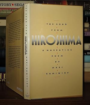 Image du vendeur pour THE ROAD FROM HIROSHIMA A Narrative Poem mis en vente par Rare Book Cellar