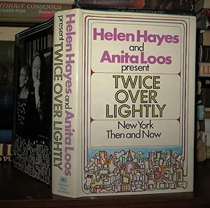 Seller image for TWICE OVER LIGHTLY New York Then and Now for sale by Rare Book Cellar