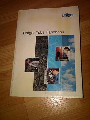 Seller image for Drager detector tube handbook : Soil, water and air investigations as well as technical gas analysis for sale by H&G Antiquarian Books