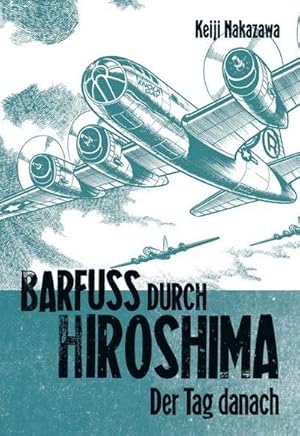 Bild des Verkufers fr Barfu durch Hiroshima 02. Der Tag danach zum Verkauf von AHA-BUCH GmbH