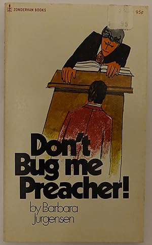 Immagine del venditore per Don't Bug Me Preacher! venduto da Faith In Print